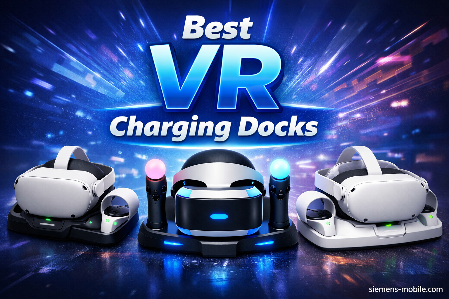 Best VR Charging Docks