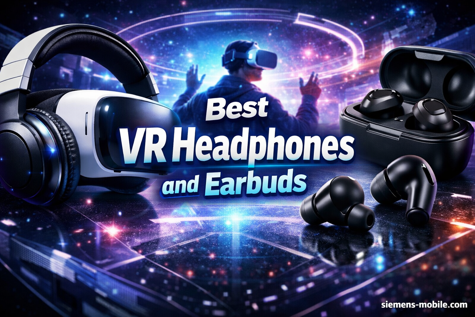 Best VR Headphones and Earbuds