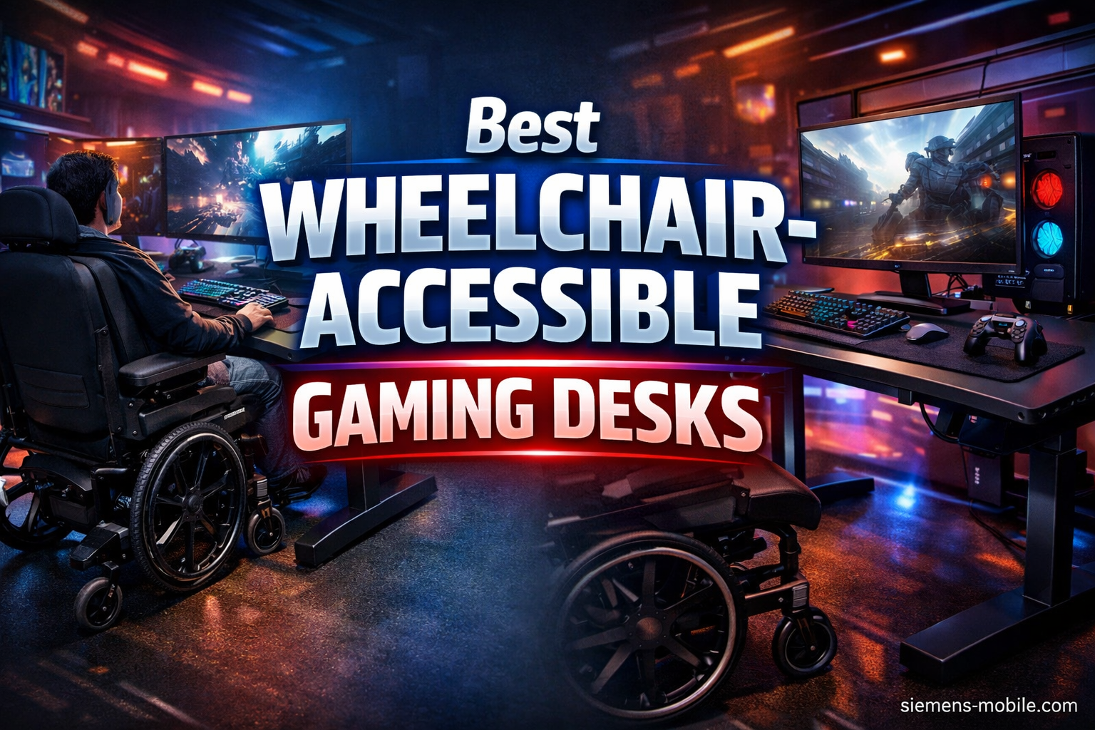Best Wheelchair-Accessible Gaming Desks