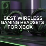 Best Wireless Gaming Headsets for Xbox