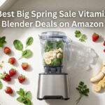Best Big Spring Sale Vitamix Blender Deals on Amazon