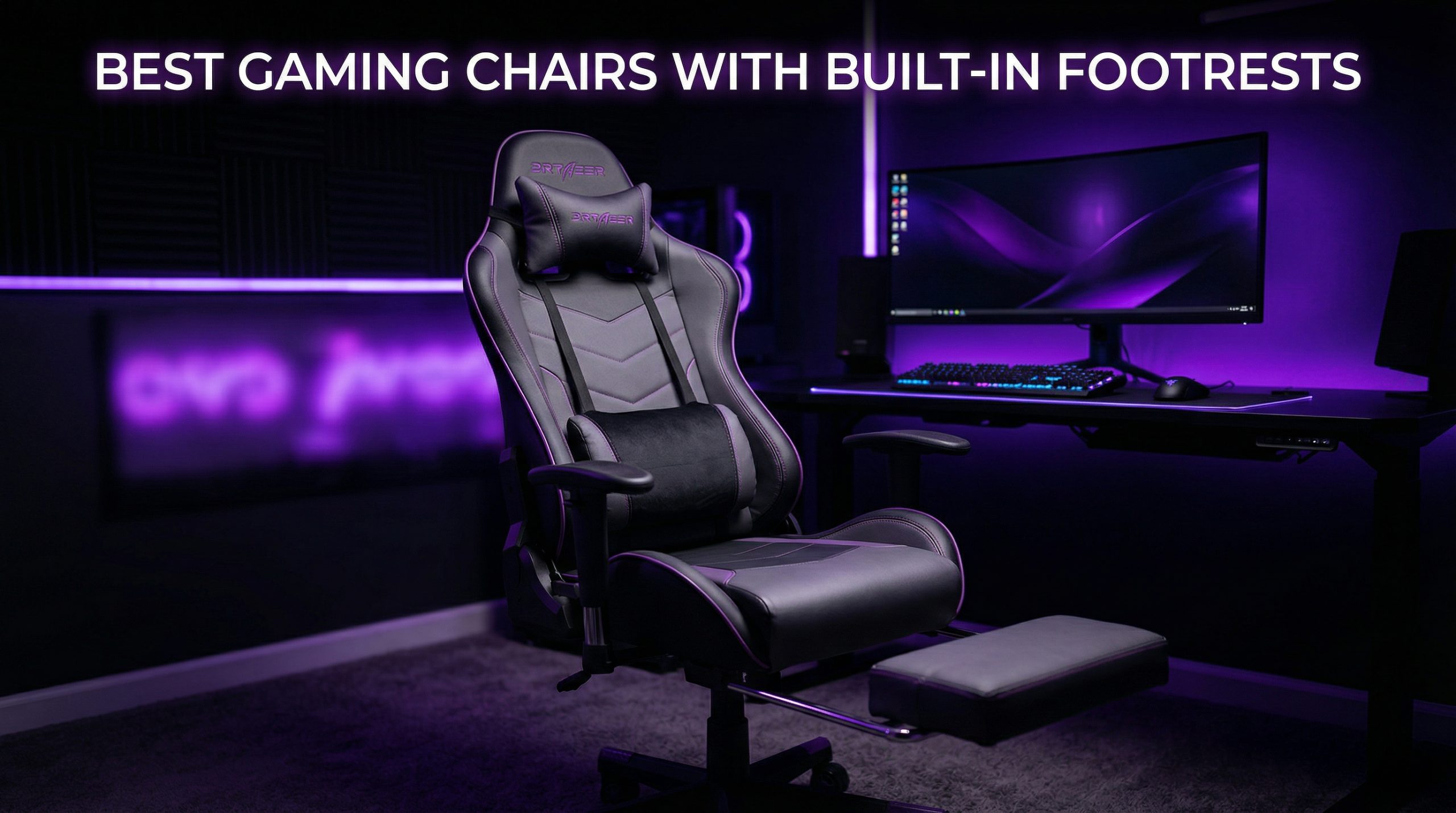 Best gaming chairs with built-in footrests