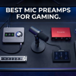 Best mic preamps for gaming