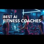 Best AI Fitness Coaches