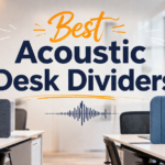 Best Acoustic Desk Dividers