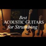 Best Acoustic Guitars for Strumming