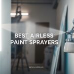 Best Airless Paint Sprayers