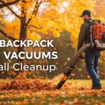 Best Backpack Leaf Vacuums for Fall Cleanup