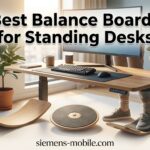 Best Balance Boards for Standing Desks