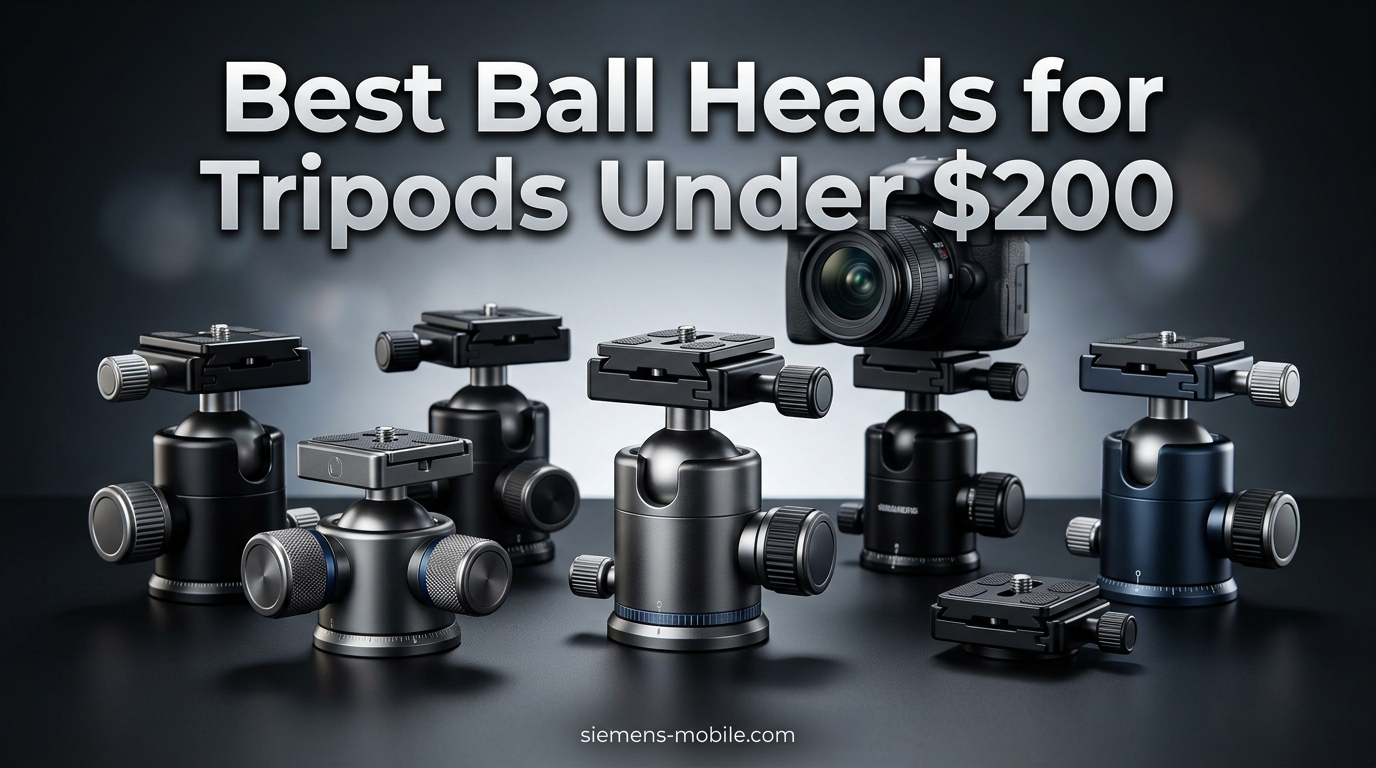 Best Ball Heads for Tripods Under $200
