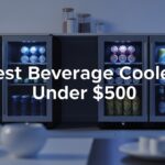 Best Beverage Coolers Under $500