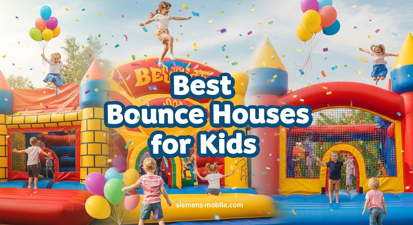 Best Bounce Houses for Kids
