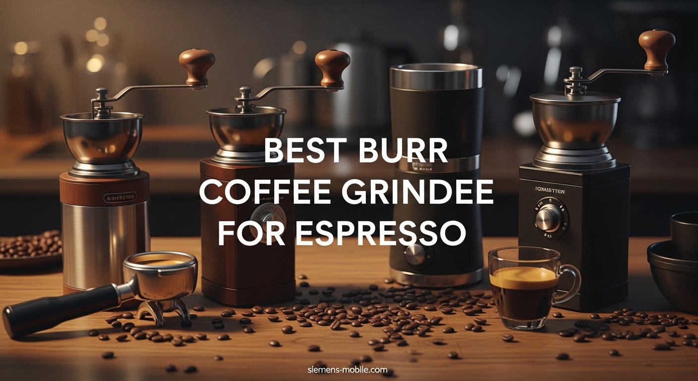 Best Burr Coffee Grinders for Espresso
