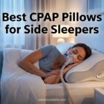 Best CPAP Pillows for Side Sleepers