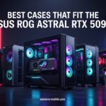 Best Cases That Fit the ASUS ROG Astral RTX 5090