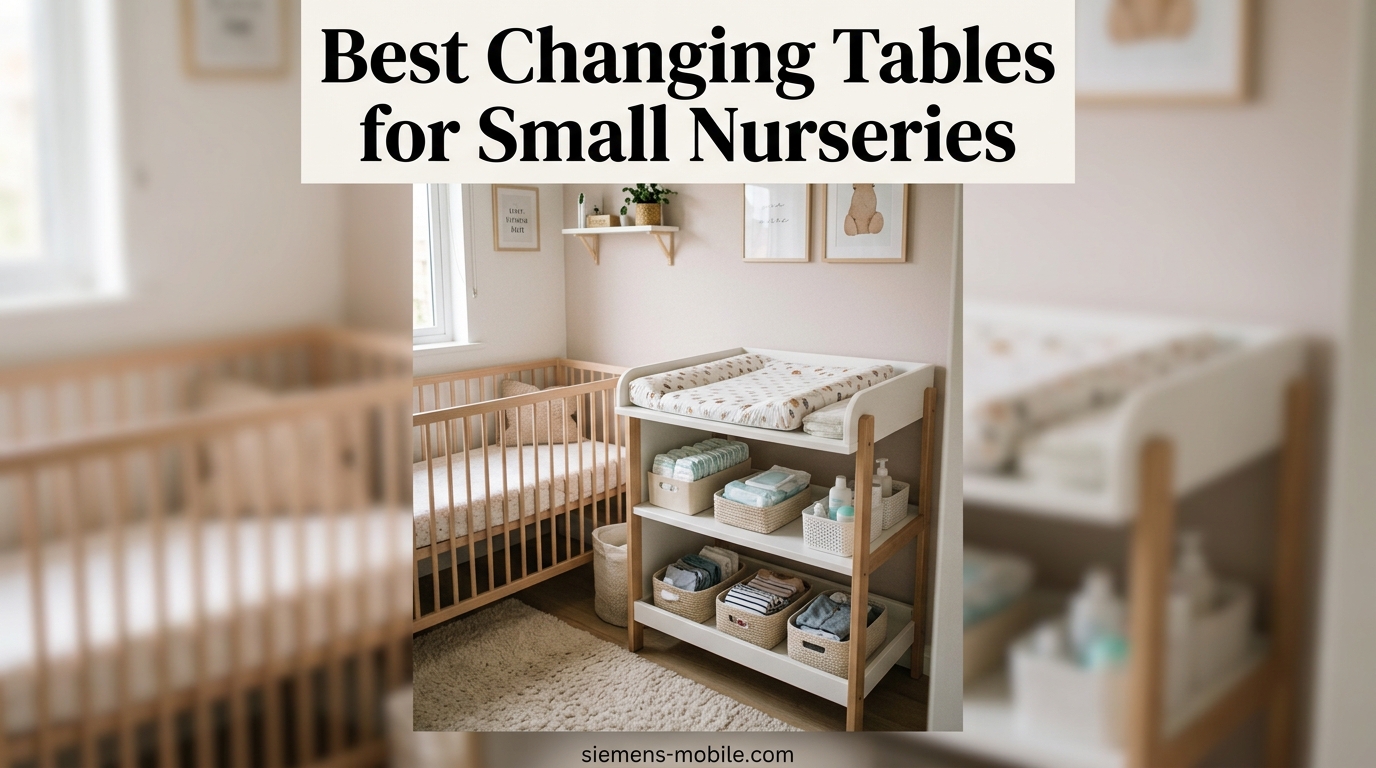 Best Changing Tables for Small Nurseries