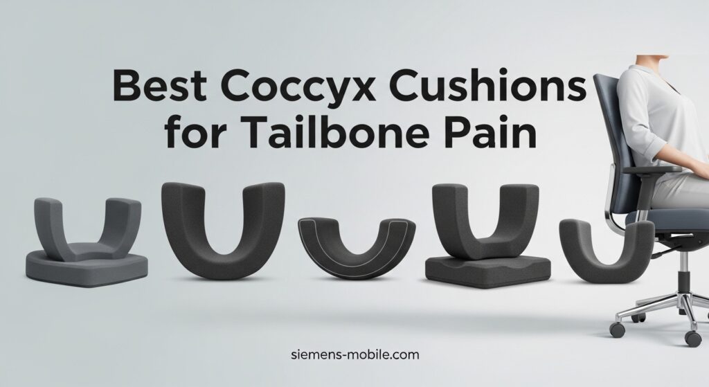 Best Coccyx Cushions for Tailbone Pain