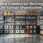 Best Commercial Shelving for Garage Organization