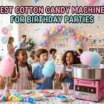 Best Cotton Candy Machines for Birthday Parties