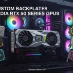 Best Custom Backplates for NVIDIA RTX 50-Series GPUs
