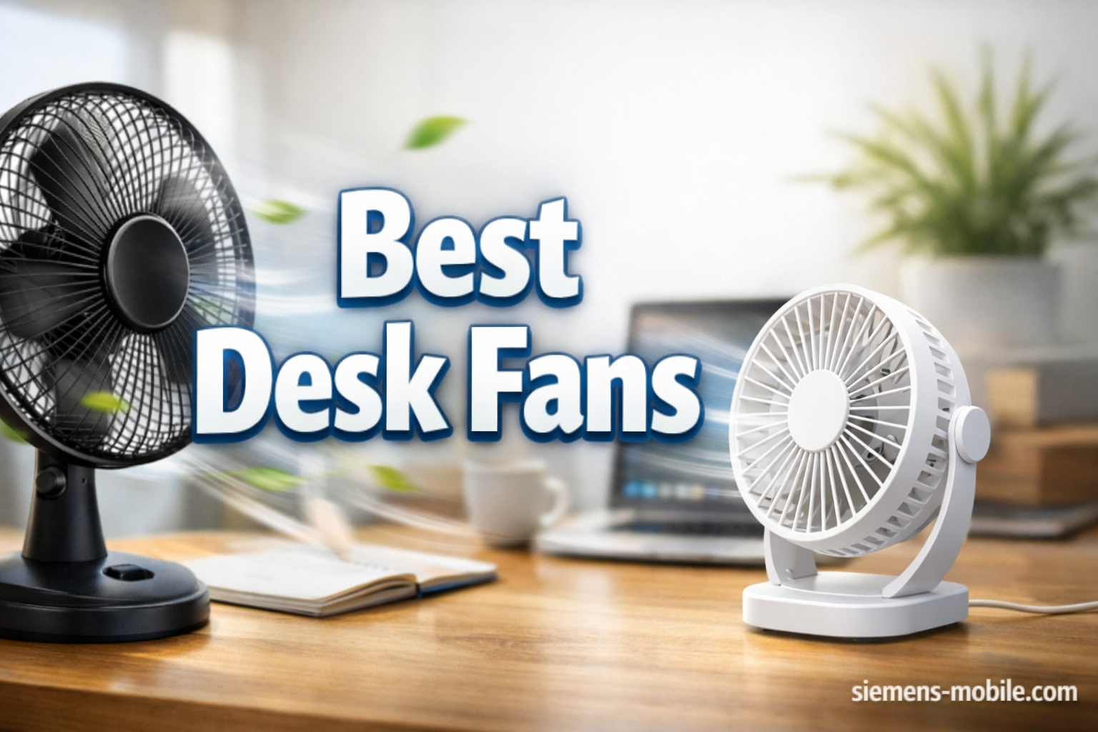 Best Desk Fans