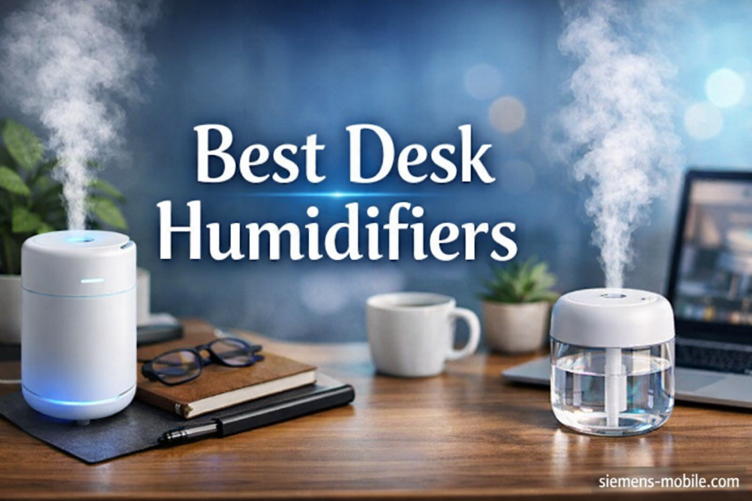 Best Desk Humidifiers