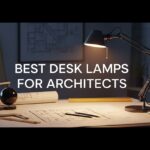 Best Desk Lamps for Architects