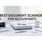 Best Document Scanners for Accountants