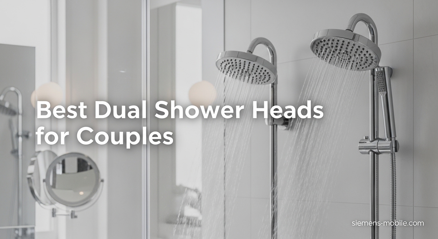 Best Dual Shower Heads for Couples