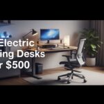 Best Electric Standing Desks Under $500