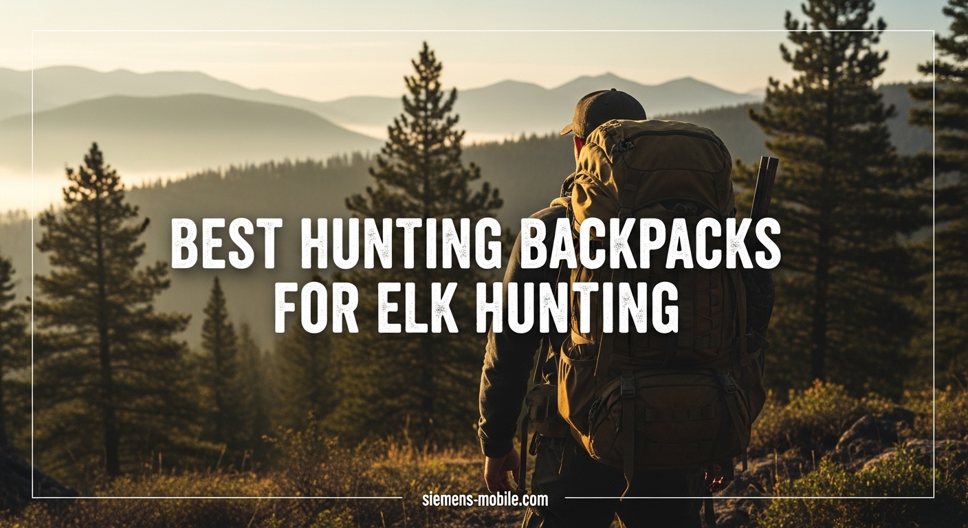 Best Hunting Backpacks for Elk Hunting