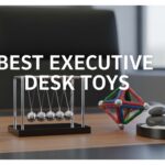 Best Executive Desk Toys