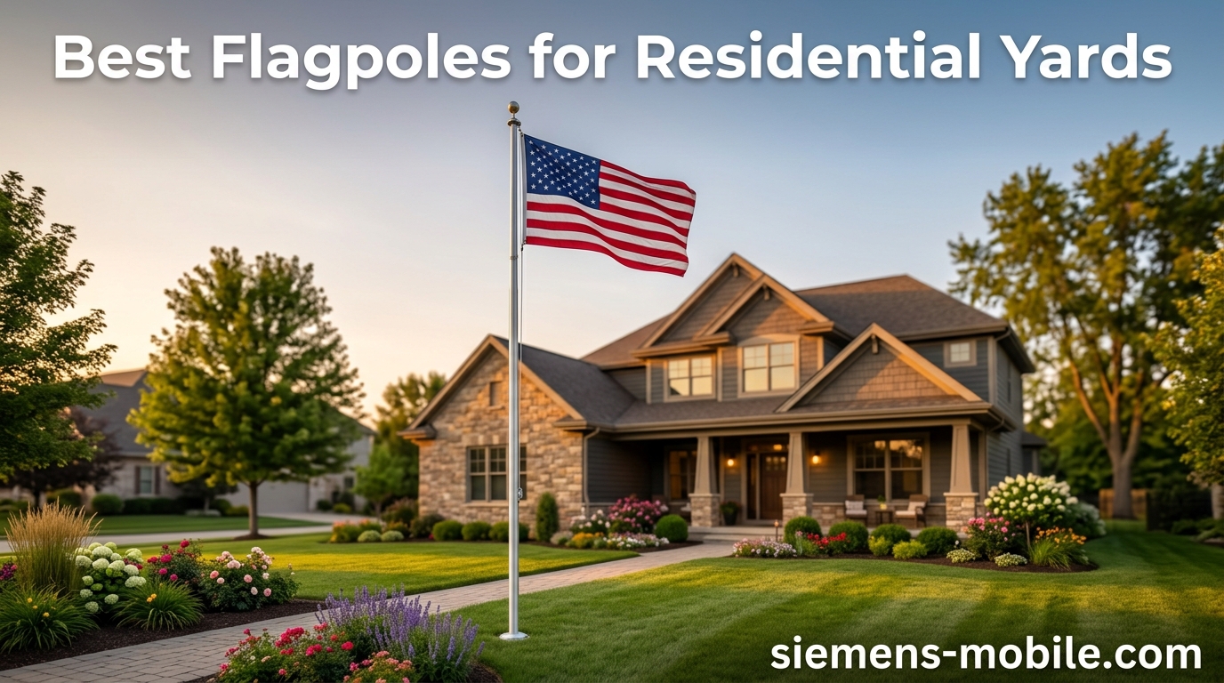 Best Flagpoles for Residential Yards