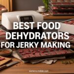 Best Food Dehydrators for Jerky Making