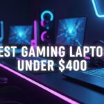 Best Gaming Laptops Under $400