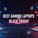 Best Gaming Laptops for Black Friday