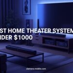 Best Home Theater Systems Under $1000
