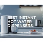 Best Instant Hot Water Dispensers