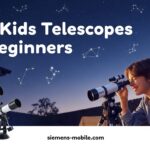 Best Kids Telescopes for Beginners