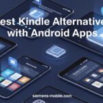 Best Kindle Alternatives with Android Apps