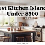 Best Kitchen Islands Under $500
