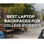 Best Laptop Backpacks for College Students