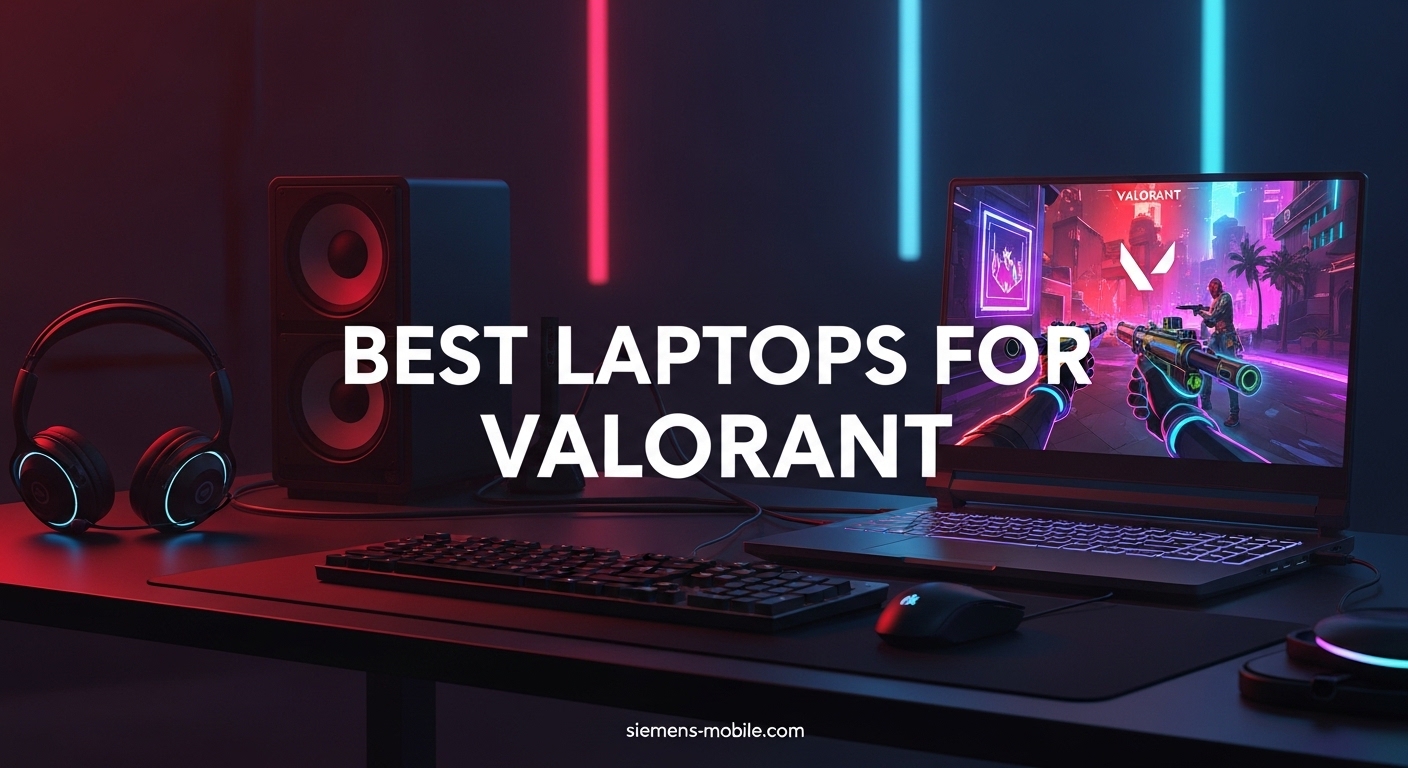 Best Laptops for Valorant