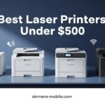 Best Laser Printers Under $500