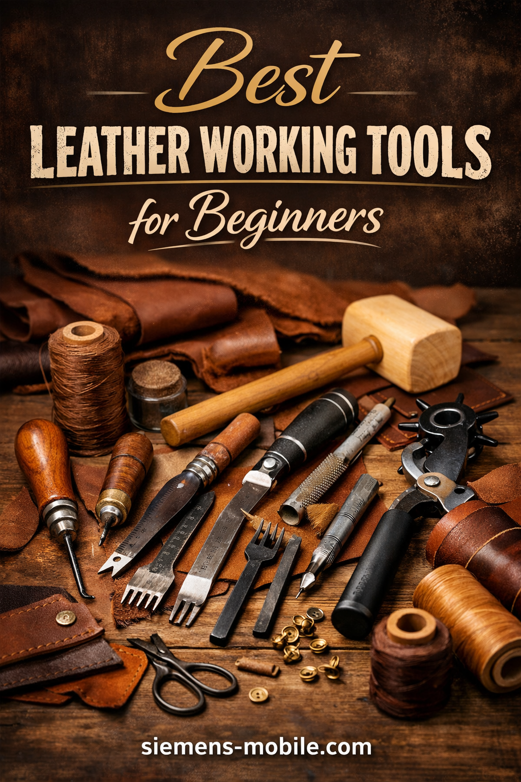 Best Leather Working Tools for Beginners