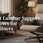 Best Lumbar Support Pillows for Recliners