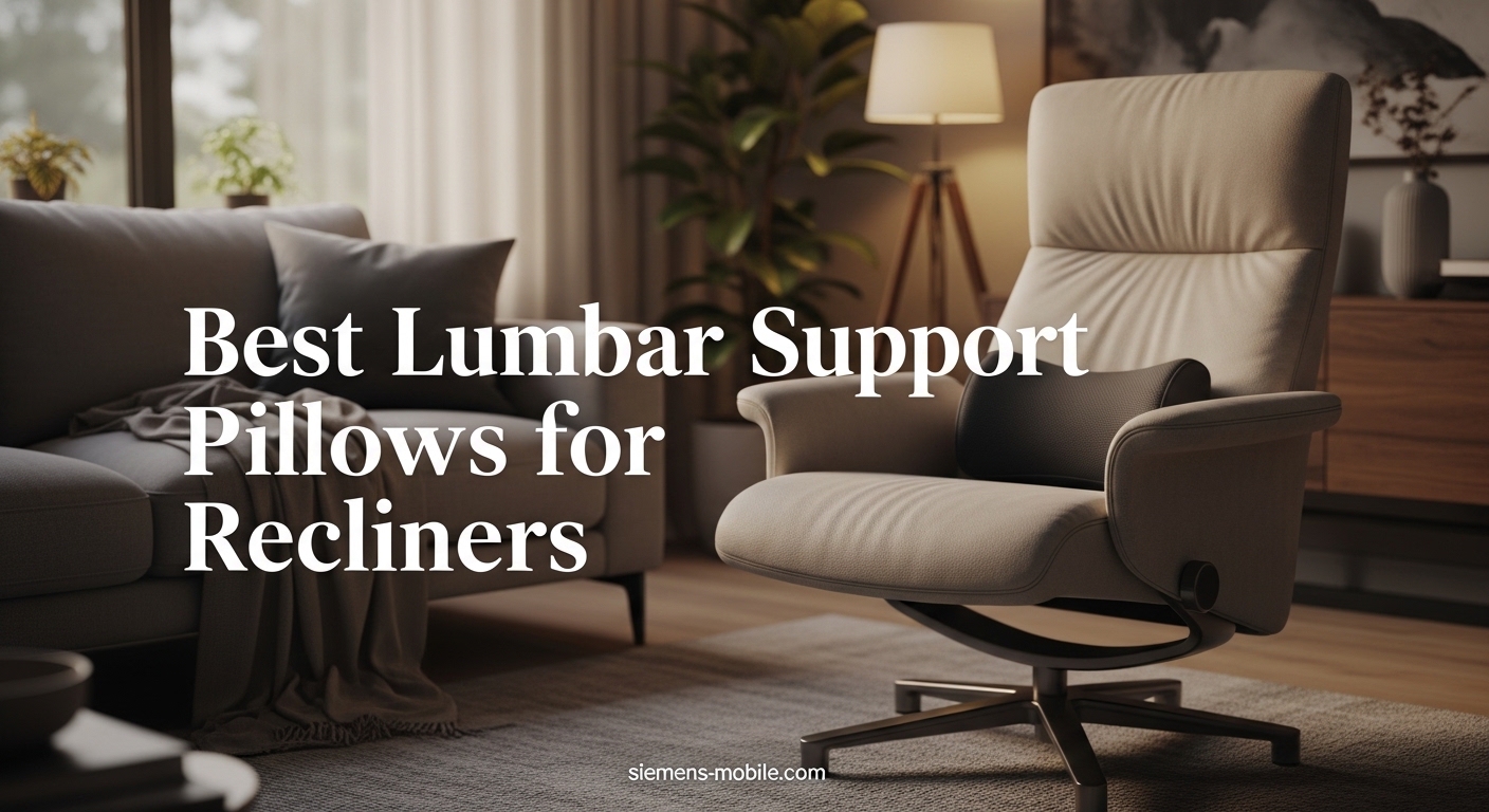 Best Lumbar Support Pillows for Recliners