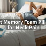 Best Memory Foam Pillows for Neck Pain