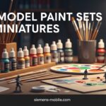 Best Model Paint Sets for Miniatures
