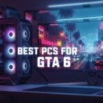 Best PCs for GTA 6
